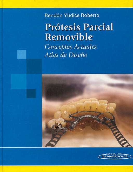 Portada del libro 9789687988634 Prótesis Parcial Removible. Conceptos Actuales. Atlas de Diseño