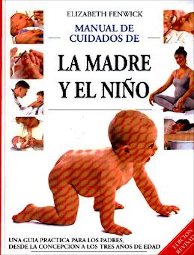 Portada del libro 9789701019542 Manual de Cuidados de la Madre y el Niño