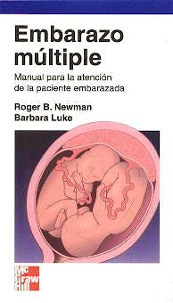 Portada del libro 9789701037058 Embarazo Multiple. Manual para la Atencion de la Paciente Embarazada