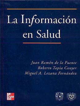 Portada del libro 9789701037577 La Informacion en Salud