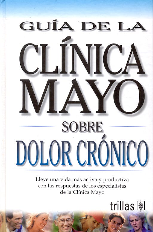 Portada del libro 9789706553249 Guia de la Clinica Mayo sobre Dolor Cronico