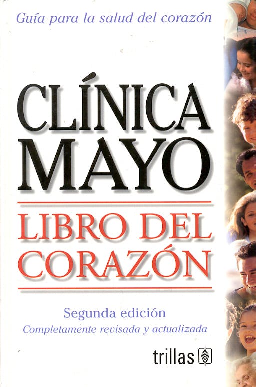 Portada del libro 9789706554253 Guia para la Salud del Corazon de la Clinica Mayo. Libro del Corazon