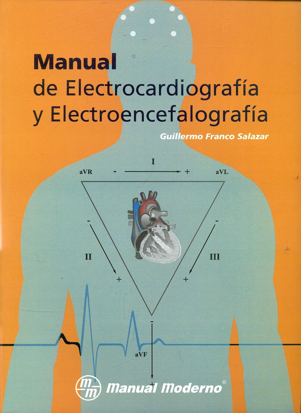 Portada del libro 9789707292550 Manual de Electrocardiografia y Electroencefalografia