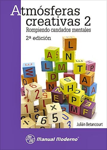 Portada del libro 9789707293205 Atmósferas Creativas 2. Rompiendo Candados Mentales