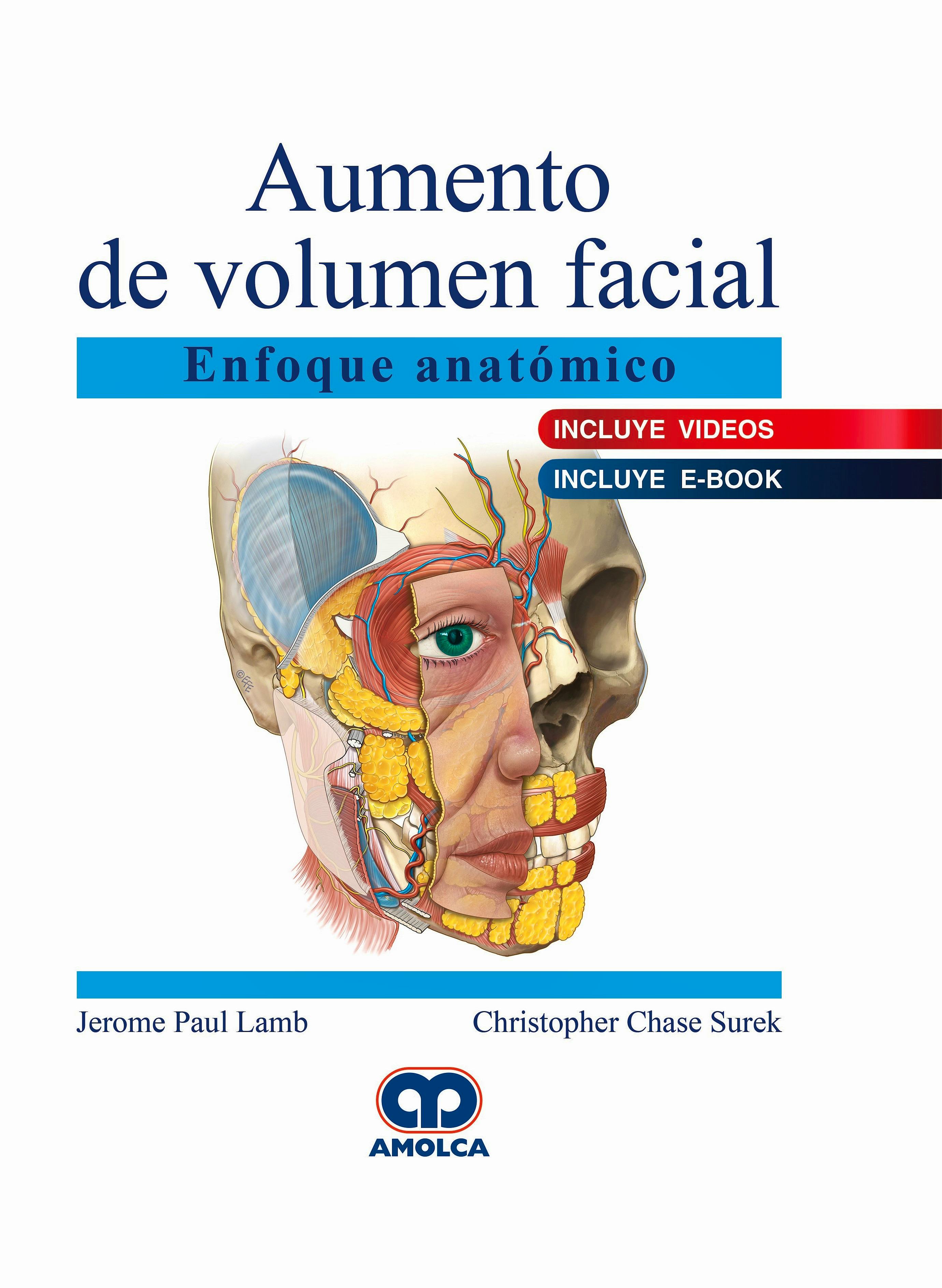 Portada del libro 9789804300318 Aumento de Volumen Facial. Enfoque Anatómico (Incluye Videos) Reimpresión 2021