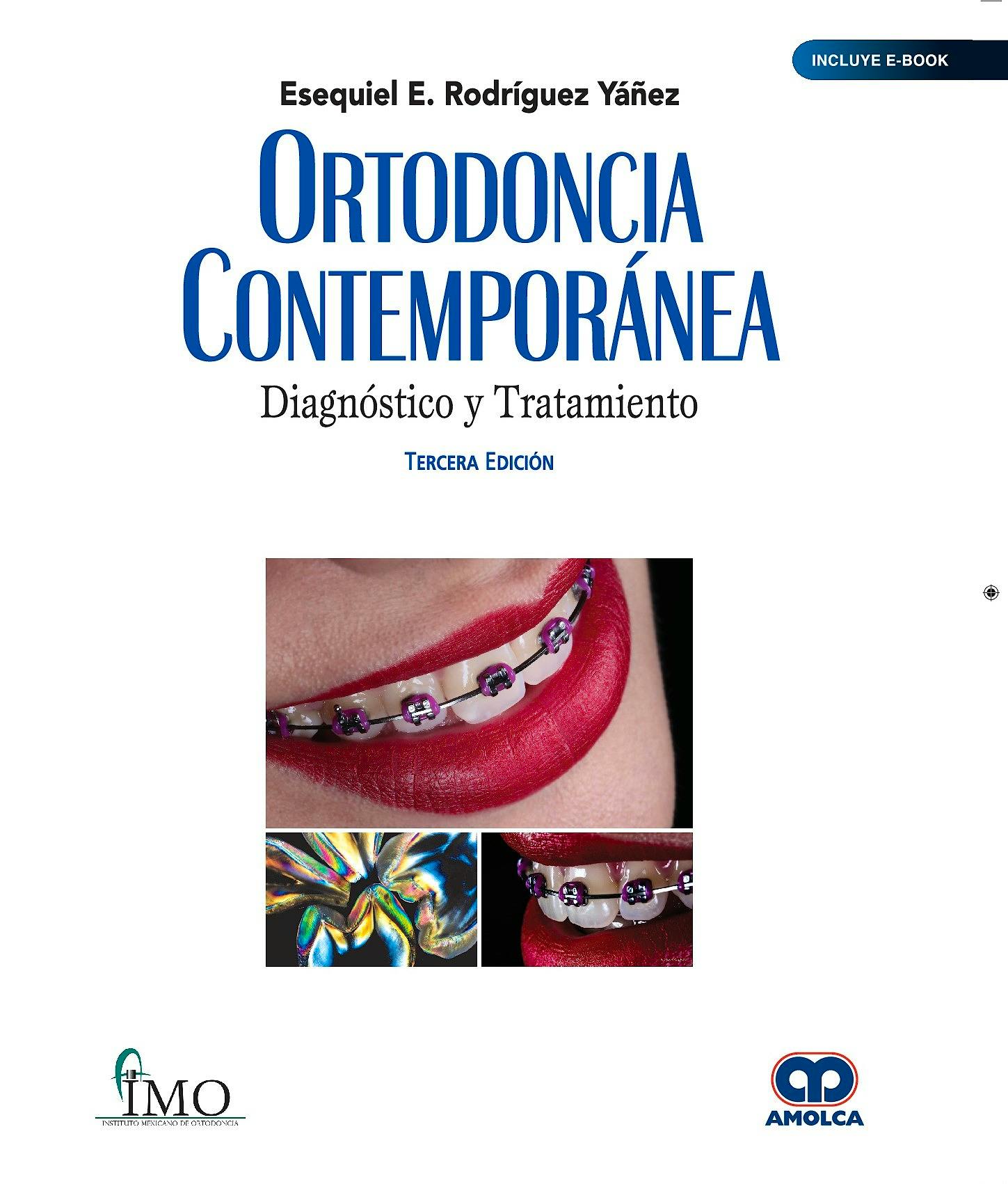Portada del libro 9789804300387 Ortodoncia Contemporánea. Diagnóstico y Tratamiento (Incluye E-Book)