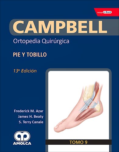 Portada del libro 9789804300660 CAMPBELL Ortopedia Quirúrgica, Tomo 9: Pie y Tobillo