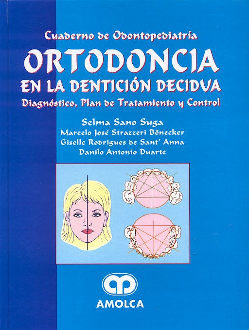 Portada del libro 9789806574021 Ortodoncia en la Denticion Decidua. Diagnostico, Plan de Tratamiento y Control
