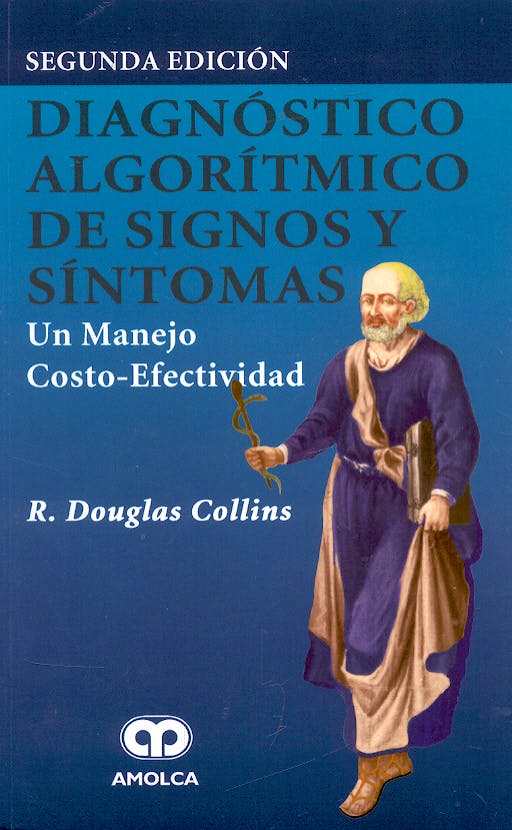 Portada del libro 9789806574243 Diagnóstico Algorítmico de Signos y Síntomas. Un Manejo Costo-Efectividad