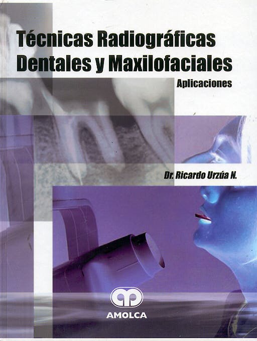 Portada del libro 9789806574328 Técnicas Radiográficas Dentales y Maxilofaciales. Aplicaciones