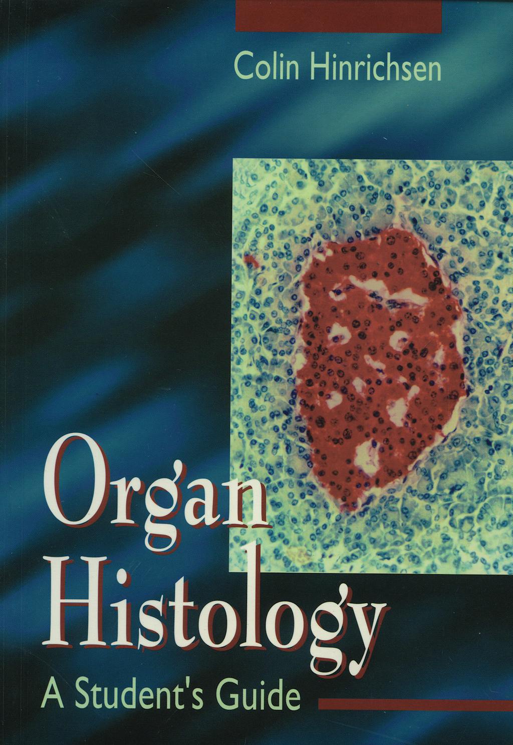 Portada del libro 9789810226138 Organ Histology: A Student's Guide