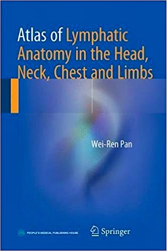 Portada del libro 9789811037481 Atlas of Lymphatic Anatomy in the Head, Neck, Chest and Limbs