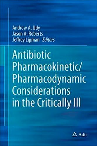 Portada del libro 9789811053351 Antibiotic Pharmacokinetic/Pharmacodynamic Considerations in the Critically Ill