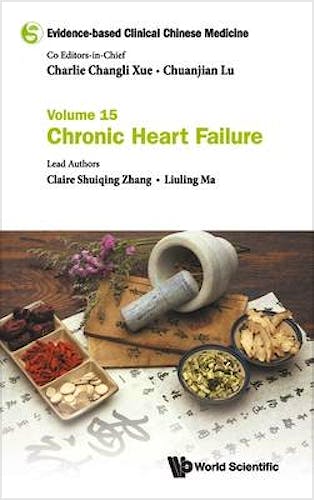 Portada del libro 9789811217883 Evidence-based Clinical Chinese Medicine Volume 15: Chronic Heart Failure