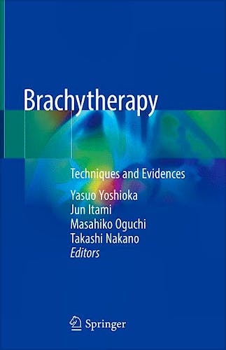 Portada del libro 9789811304897 Brachytherapy. Techniques and Evidences