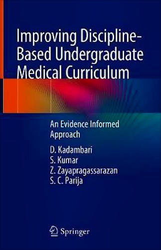 Portada del libro 9789811313097 Improving Discipline-Based Undergraduate Medical Curriculum. An Evidence Informed Approach