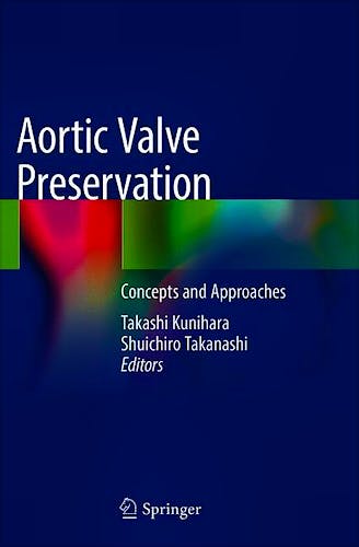Portada del libro 9789811320675 Aortic Valve Preservation. Concepts and Approaches