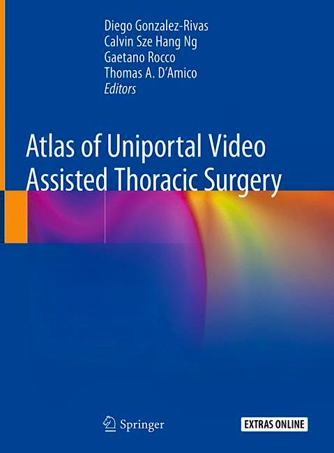 Portada del libro 9789811326035 Atlas of Uniportal Video Assisted Thoracic Surgery
