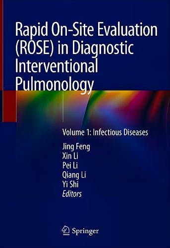 Portada del libro 9789811334559 Rapid On-Site Evaluation (ROSE) in Diagnostic Interventional Pulmonology, Vol. 1: Infectious Diseases