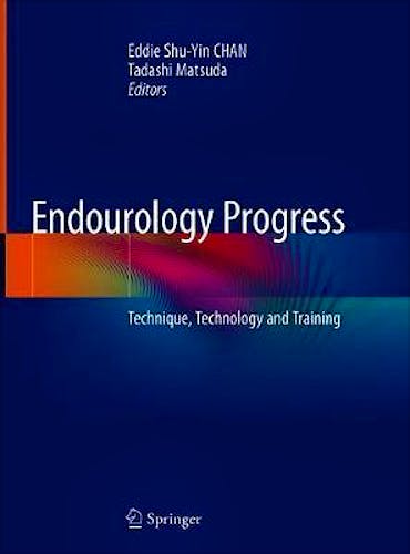Portada del libro 9789811334641 Endourology Progress. Technique, Technology and Training