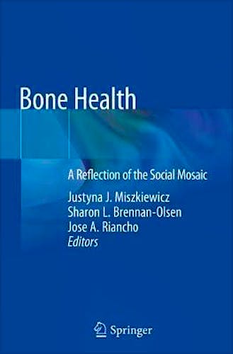 Portada del libro 9789811372582 Bone Health. A Reflection of the Social Mosaic