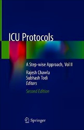Portada del libro 9789811509018 ICU Protocols. A Step-wise Approach, Vol. II