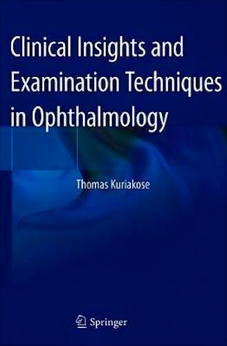 Portada del libro 9789811528897 Clinical Insights and Examination Techniques in Ophthalmology