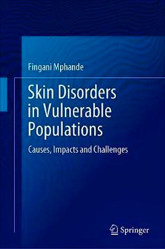 Portada del libro 9789811538780 Skin Disorders in Vulnerable Populations. Causes, Impacts and Challenges