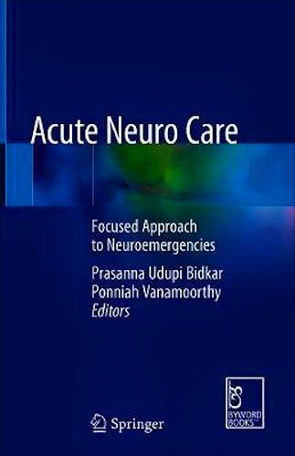 Portada del libro 9789811540707 Acute Neuro Care. Focused Approach to Neuroemergencies