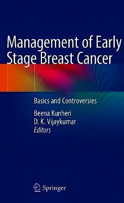 Portada del libro 9789811561702 Management of Early Stage Breast Cancer. Basics and Controversies