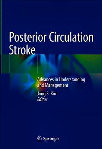 Portada del libro 9789811567384 Posterior Circulation Stroke. Advances in Understanding and Management
