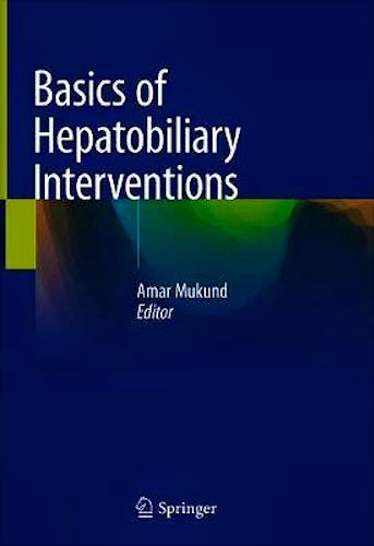 Portada del libro 9789811568558 Basics of Hepatobiliary Interventions