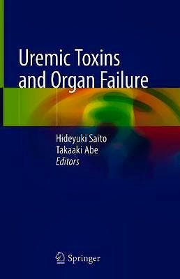 Portada del libro 9789811577925 Uremic Toxins and Organ Failure