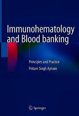 Portada del libro 9789811584343 Immunohematology and Blood Banking. Principles and Practice