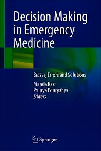 Portada del libro 9789811601422 Decision Making in Emergency Medicine. Biases, Errors and Solutions