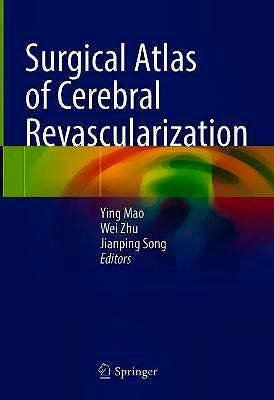 Portada del libro 9789811603730 Surgical Atlas of Cerebral Revascularization