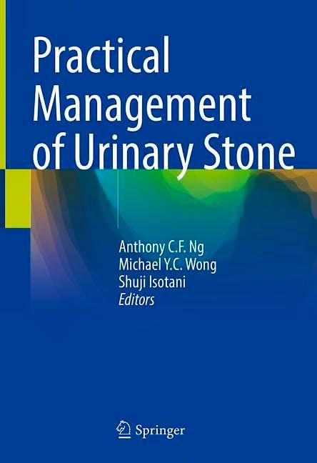 Portada del libro 9789811641923 Practical Management of Urinary Stone