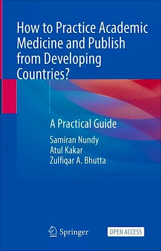 Portada del libro 9789811652479 How to Practice Academic Medicine and Publish from Developing Countries?