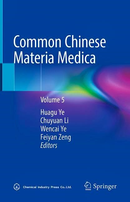 Portada del libro 9789811658877 Common Chinese Materia Medica Volume 5
