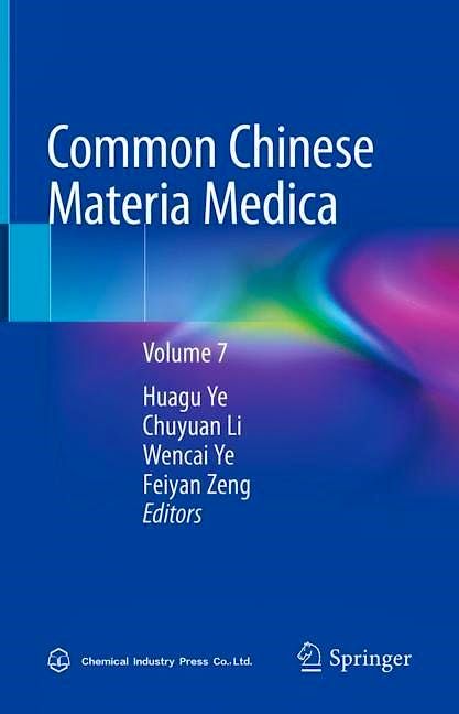 Portada del libro 9789811658990 Common Chinese Materia Medica Volume 7
