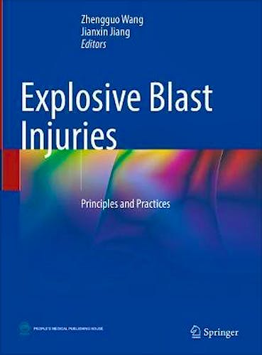 Portada del libro 9789811928550 Explosive Blast Injuries. Principles and Practices