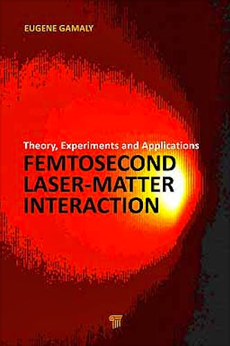 Portada del libro 9789814241816 Femtosecond Laser-Matter Interaction. Theory, Experiments and Applications