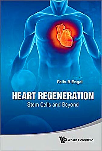 Portada del libro 9789814299800 Heart Regeneration. Stem Cells and Beyond