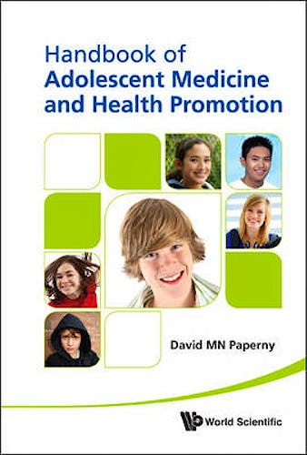 Portada del libro 9789814317986 Handbook of Adolescent Medicine and Health Promotion