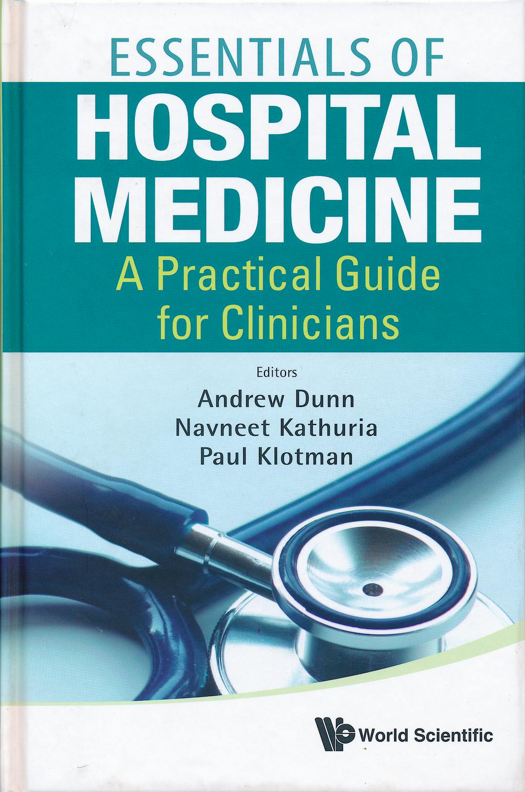 Portada del libro 9789814354905 Essentials of Hospital Medicine. a Practical Guide for Clinicians