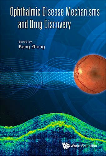 Portada del libro 9789814663069 Ophthalmic Disease Mechanisms and Drug Discovery