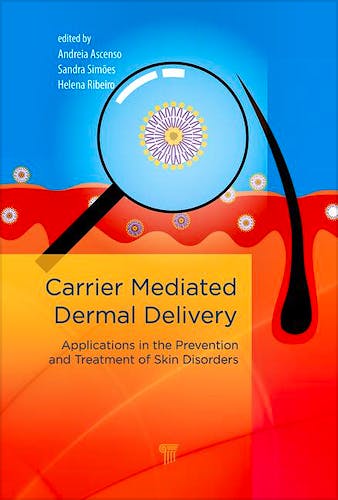 Portada del libro 9789814745581 Carrier-Mediated Dermal Delivery. Applications in the Prevention and Treatment of Skin Disorders