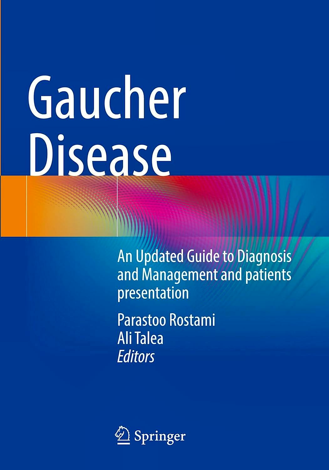 Portada del libro 9789819647620 Gaucher Disease. An Updated Guide to Diagnosis and Management and Patients Presentation