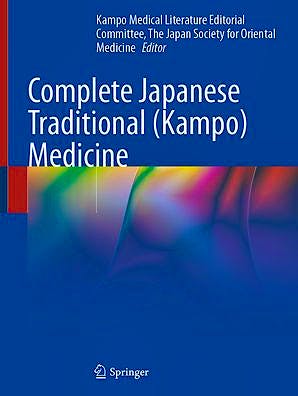 Portada del libro 9789819671427 Complete Japanese Traditional (Kampo) Medicine