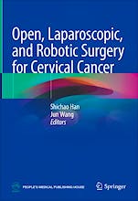 Portada del libro 9789819776863 Open, Laparoscopic, and Robotic Surgery for Cervical Cancer